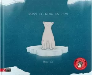 QUAN EL GLAÇ ES FON QUAN EL GLAÇ ES FON