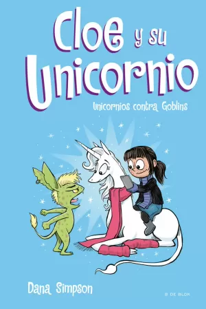 UNICORNIOS CONTRA GOBLINS (CLOE Y SU UNICORNIO 3)