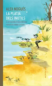 LA PLATJA DELS INÚTILS LA PLATJA DELS INÚTILS