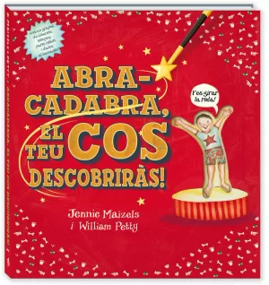 ABRACADABRA EL TEU COS DESCOBRIRÀS ABRACADABRA EL TEU COS DESCOBRIRÀS