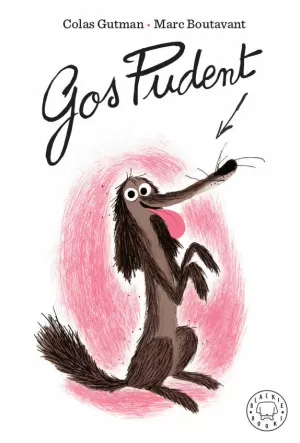 GOS PUDENT GOS PUDENT