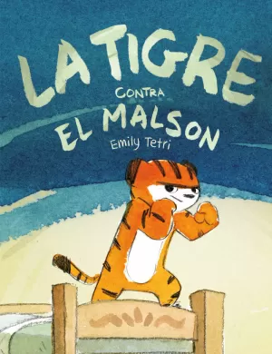 LA TIGRE CONTRA EL MALSON (= TIGRESA CONTRA PESADILLA) LA TIGRE CONTRA EL MALSON (= TIGRESA CONTRA PESADILLA)