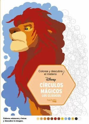 COLOREA Y DESCUBRE EL MISTERIO. CÍRCULOS MÁGICOS COLOREA Y DESCUBRE EL MISTERIO. CÍRCULOS MÁGICOS