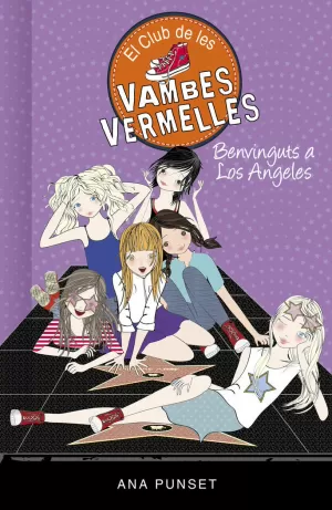 BENVINGUTS A LOS ANGELES (SÈRIE EL CLUB DE LES VAMBES VERMELLES 15) BENVINGUTS A LOS ANGELES (SÈRIE EL CLUB DE LES VAMBES VERMELLES 15)