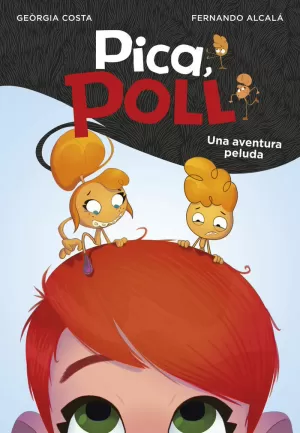 UNA AVENTURA PELUDA (PICA, POLL 1) UNA AVENTURA PELUDA (PICA, POLL 1)