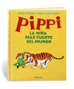 PIPPI LA NIÑA MÁS FUERTE DEL MUNDO PIPPI LA NIÑA MÁS FUERTE DEL MUNDO