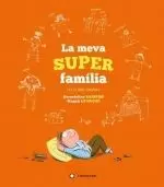 LA MEVA SUPERFAMÍLIA LA MEVA SUPERFAMÍLIA