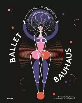 BALLET BAUHAUS BALLET BAUHAUS