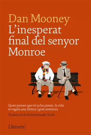 L'INESPERAT FINAL DEL SENYOR MONROE L'INESPERAT FINAL DEL SENYOR MONROE