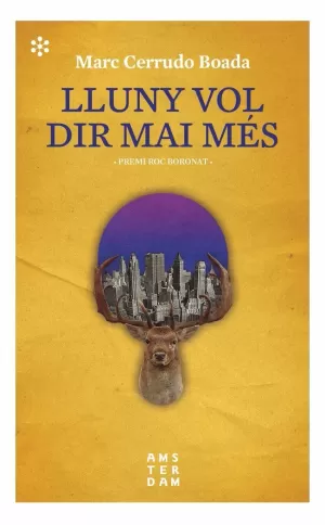 LLUNY VOL DIR MAI MÉS LLUNY VOL DIR MAI MÉS