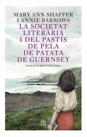 LA SOCIETAT LITERÀRIA I DEL PASTÍS DE PELA DE PATATA DE GUERNSEY. ED 2023 LA SOCIETAT LITERÀRIA I DEL PASTÍS DE PELA DE PATATA DE GUERNSEY. ED 2023