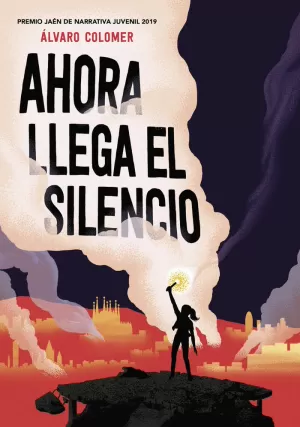 AHORA LLEGA EL SILENCIO AHORA LLEGA EL SILENCIO