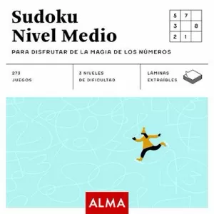 SUDOKU NIVEL MEDIO PARA DISFRUTAR DE LA MAGIA DE LOS NÚMEROS SUDOKU NIVEL MEDIO PARA DISFRUTAR DE LA MAGIA DE LOS NÚMEROS
