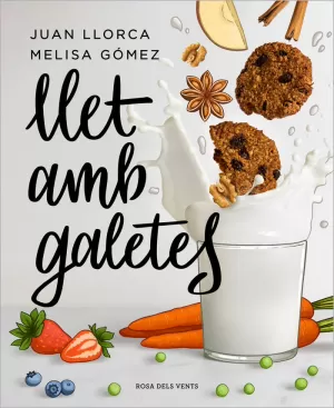 LLET AMB GALETES LLET AMB GALETES