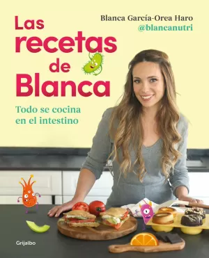 LAS RECETAS DE BLANCA LAS RECETAS DE BLANCA