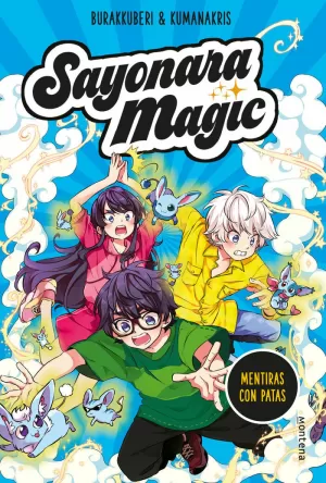 SAYONARA MAGIC 3. MENTIRAS CON PATAS (SAYONARA MAGIC 3) SAYONARA MAGIC 3. MENTIRAS CON PATAS (SAYONARA MAGIC 3)