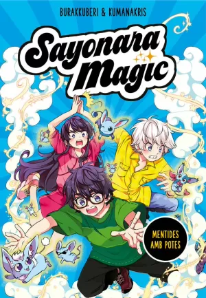 SAYONARA MAGIC 3. MENTIDES AMB POTES (SAYONARA MAGIC 3) SAYONARA MAGIC 3. MENTIDES AMB POTES (SAYONARA MAGIC 3)