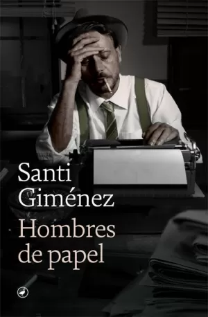HOMBRES DE PAPEL HOMBRES DE PAPEL