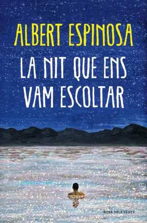 LA NIT QUE ENS VAM ESCOLTAR LA NIT QUE ENS VAM ESCOLTAR
