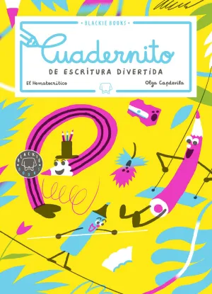 CUADERNITO DE ESCRITURA DIVERTIDA, VOLUMEN 3 CUADERNITO DE ESCRITURA DIVERTIDA, VOLUMEN 3