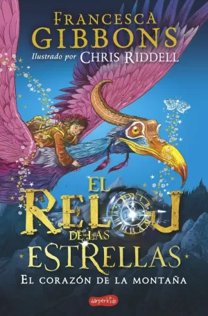 EL RELOJ DE LAS ESTRELLAS. EL CORAZÓN DE LA MONTAÑA EL RELOJ DE LAS ESTRELLAS. EL CORAZÓN DE LA MONTAÑA