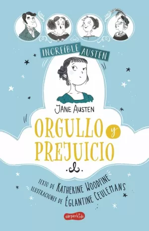 INCREÍBLE AUSTEN. ORGULLO Y PREJUICIO INCREÍBLE AUSTEN. ORGULLO Y PREJUICIO