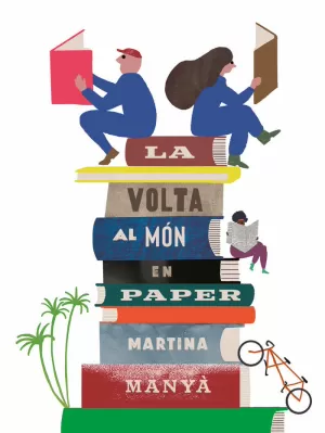 LA VOLTA AL MÓN EN PAPER LA VOLTA AL MÓN EN PAPER