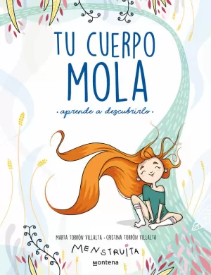 TU CUERPO MOLA (APRENDE A DESCUBRIRLO) TU CUERPO MOLA (APRENDE A DESCUBRIRLO)