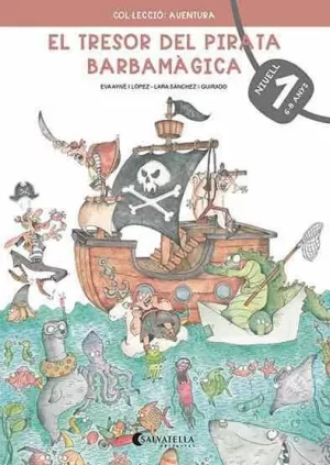 EL TRESOR DEL PIRATA BARBAMÀGICA 1 EL TRESOR DEL PIRATA BARBAMÀGICA 1