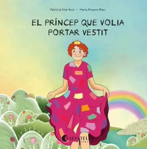 EL PRÍNCEP QUE VOLIA PORTAR VESTIT EL PRÍNCEP QUE VOLIA PORTAR VESTIT