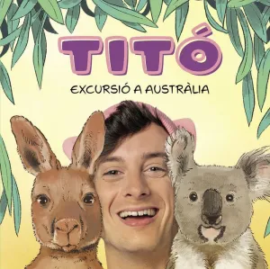 TITO - EXCURSIO A AUSTRALIA