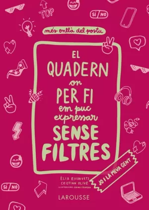 EL QUADERN ON PER FI EM PUC EXPRESSAR SENSE FILTRES. JO I LA MEVA GENT EL QUADERN ON PER FI EM PUC EXPRESSAR SENSE FILTRES. JO I LA MEVA GENT