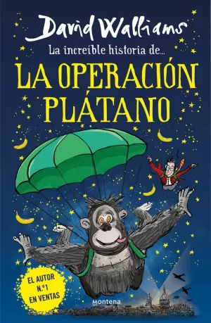 LA INCREÍBLE HISTORIA DE... LA OPERACIÓN PLÁTANO LA INCREÍBLE HISTORIA DE... LA OPERACIÓN PLÁTANO