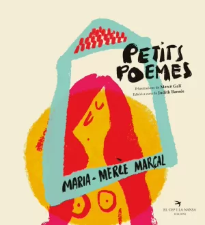MARIA-MERCÈ MARÇAL. PETITS POEMES MARIA-MERCÈ MARÇAL. PETITS POEMES