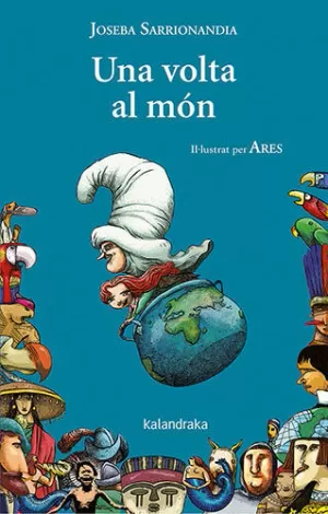 UNA VOLTA AL MÓN UNA VOLTA AL MÓN