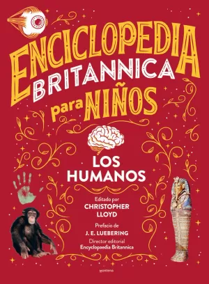 ENCICLOPEDIA BRITANNICA PARA NIÑOS - LOS HUMANOS ENCICLOPEDIA BRITANNICA PARA NIÑOS - LOS HUMANOS