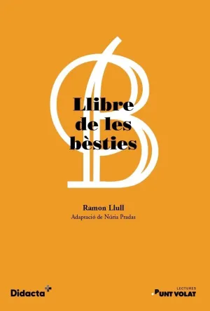 LLIBRE DE LES BÈSTIES (NOVA EDICIÓ 2021) LLIBRE DE LES BÈSTIES (NOVA EDICIÓ 2021)