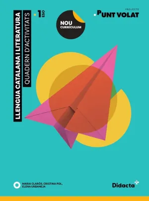 LLENGUA QUADERN 1ºESO CATALAN 22 PUNT VOLAT LLENGUA QUADERN 1ºESO CATALAN 22 PUNT VOLAT