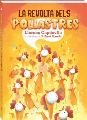 LA REVOLTA DELS POLLASTRES LA REVOLTA DELS POLLASTRES