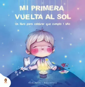 MI PRIMERA VUELTA AL SOL MI PRIMERA VUELTA AL SOL