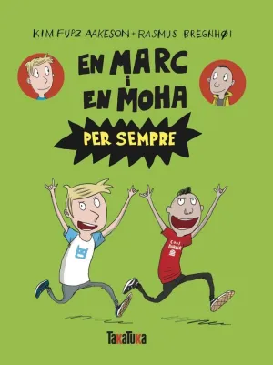 EN MARC I EN MOHA - PER SEMPRE EN MARC I EN MOHA - PER SEMPRE