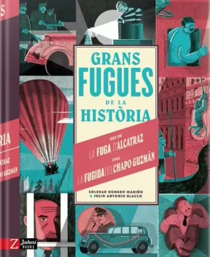 GRANS FUGUES DE LA HISTORIA GRANS FUGUES DE LA HISTORIA