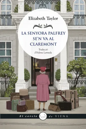 LA SENYORA PALFREY SE'N VA AL CLAREMONT LA SENYORA PALFREY SE'N VA AL CLAREMONT