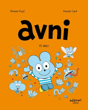 AVNI 5. ÉS ÚNIC! AVNI 5. ÉS ÚNIC!