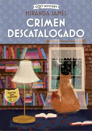 CRIMEN DESCATALOGADO (COZY MYSTERY) CRIMEN DESCATALOGADO (COZY MYSTERY)