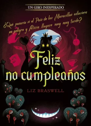 FELIZ NO CUMPLEAÑOS. UN GIRO INESPERADO FELIZ NO CUMPLEAÑOS. UN GIRO INESPERADO