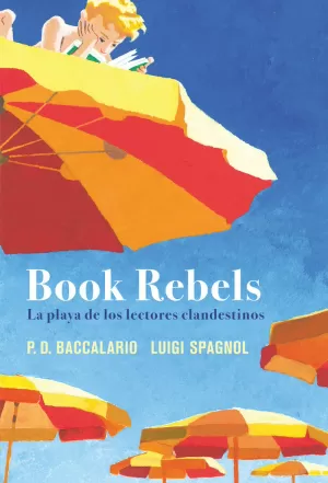 BOOK REBELS BOOK REBELS