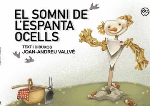 EL SOMNI DE L'ESPANTAOCELLS EL SOMNI DE L'ESPANTAOCELLS