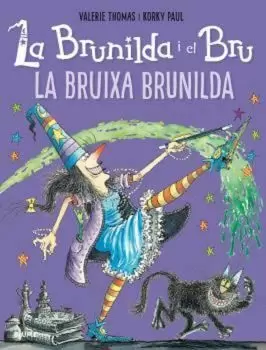 BRUNILDA I BRU. LA BRUIXA BRUNILDA