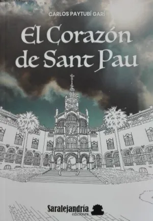 EL CORAZÓN DE SANT PAU EL CORAZÓN DE SANT PAU